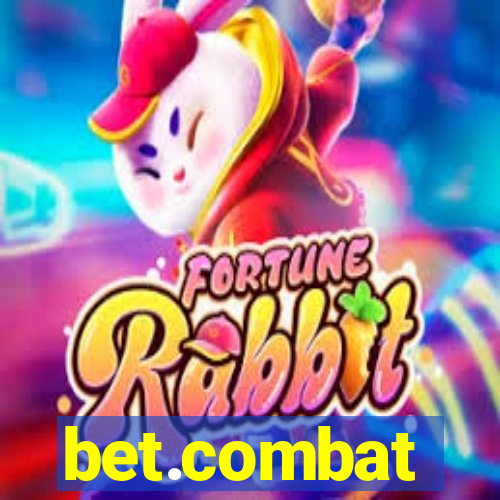 bet.combat
