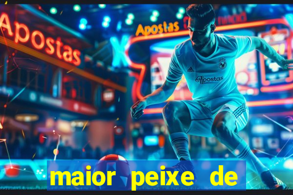 maior peixe de couro do brasil