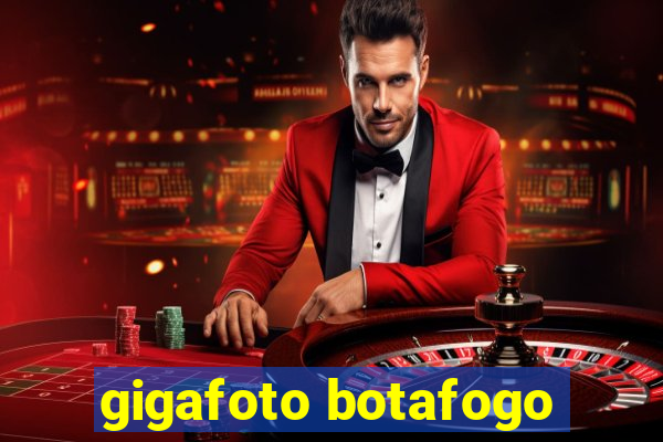 gigafoto botafogo