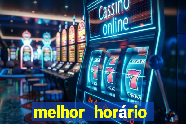 melhor horário para jogar fortune tiger a tarde
