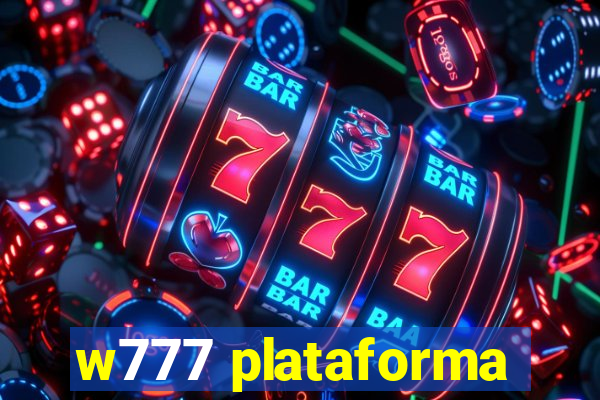 w777 plataforma