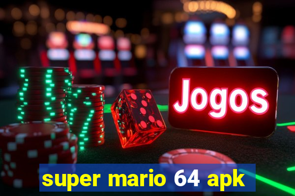 super mario 64 apk