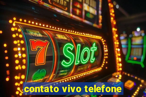 contato vivo telefone