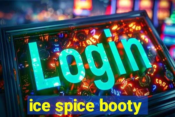 ice spice booty
