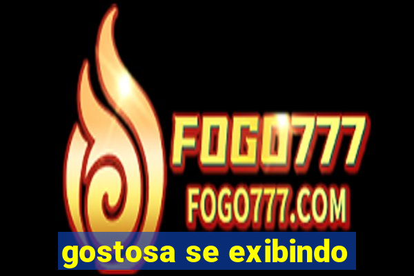 gostosa se exibindo
