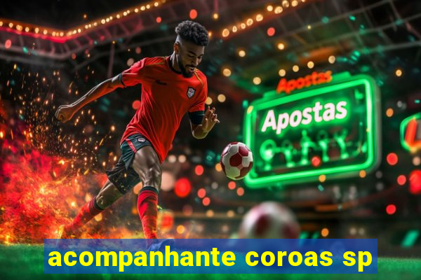 acompanhante coroas sp