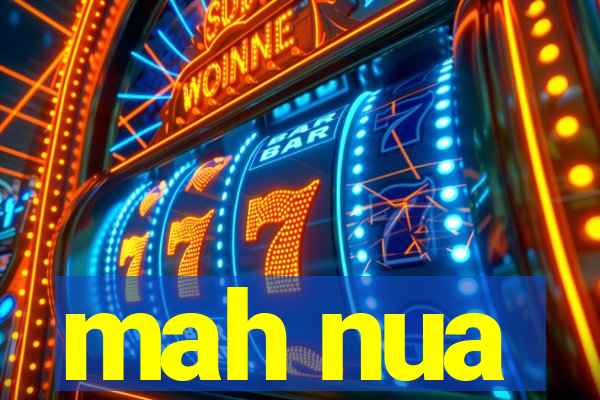 mah nua