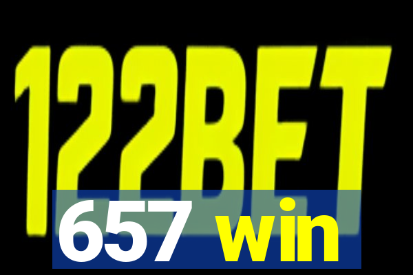 657 win