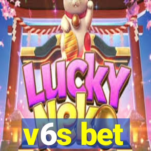 v6s bet