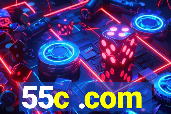 55c .com
