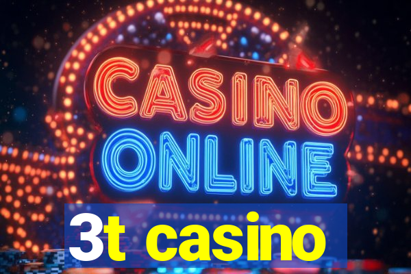3t casino