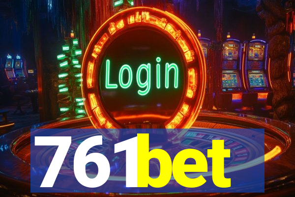 761bet