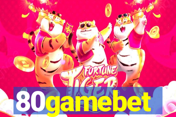 80gamebet