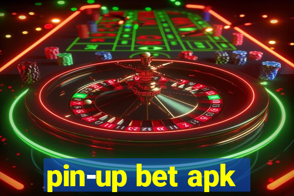 pin-up bet apk