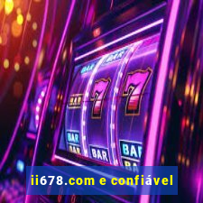 ii678.com e confiável