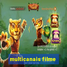 multicanais filme