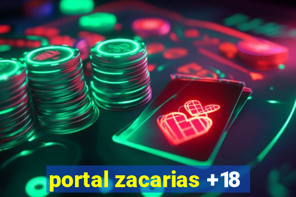 portal zacarias +18