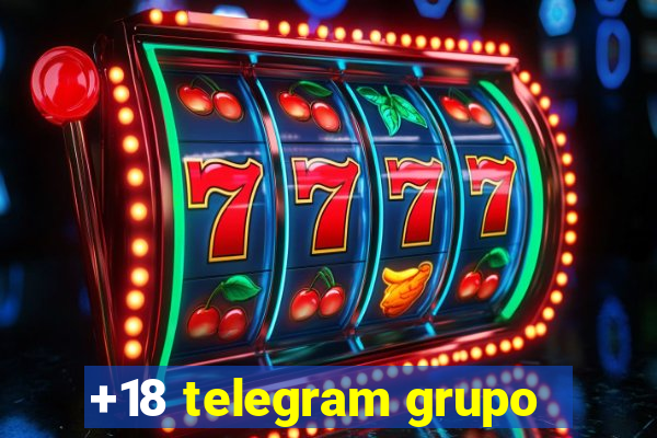 +18 telegram grupo