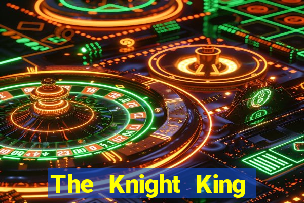 The Knight King who returned with a god chapter the
