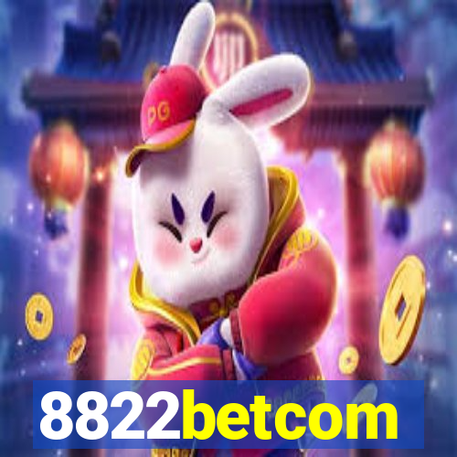 8822betcom