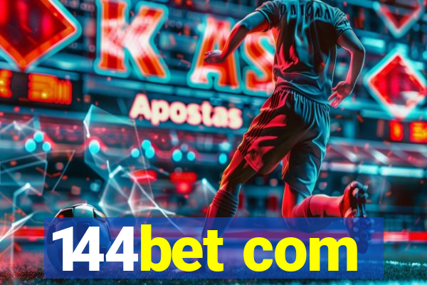 144bet com