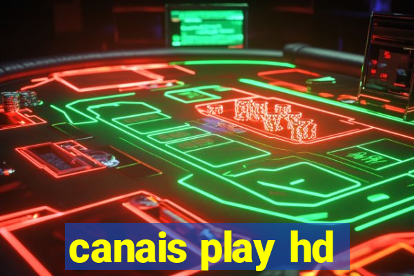 canais play hd