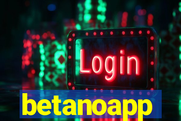 betanoapp