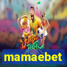 mamaebet