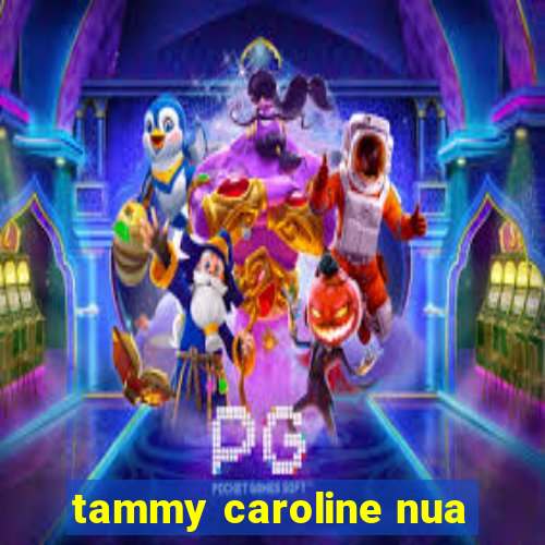 tammy caroline nua