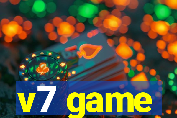 v7 game