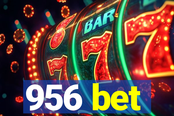 956 bet