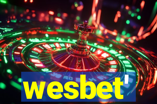 wesbet'