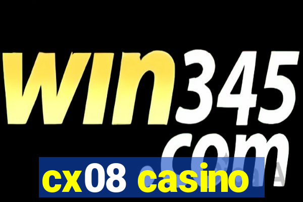 cx08 casino