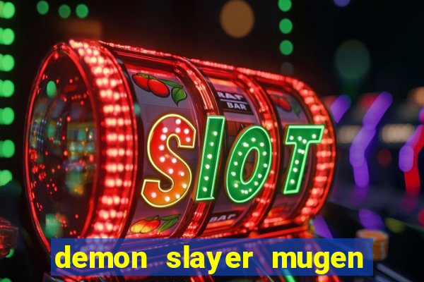 demon slayer mugen apk download