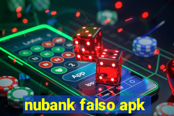 nubank falso apk