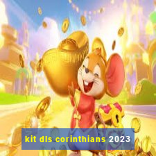 kit dls corinthians 2023