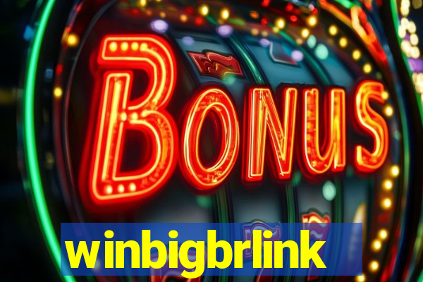 winbigbrlink