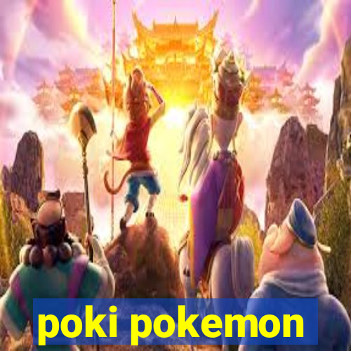 poki pokemon
