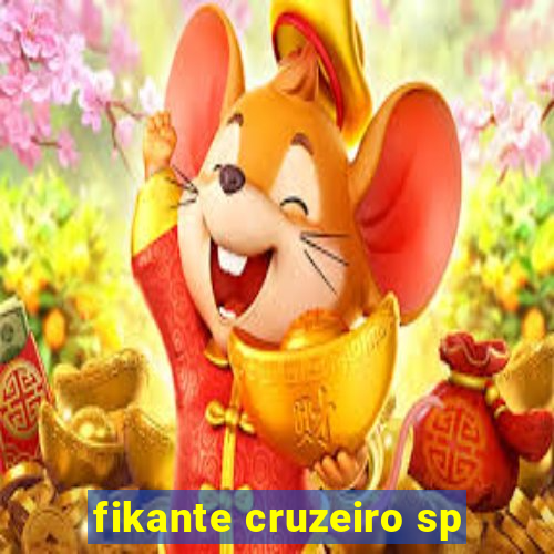 fikante cruzeiro sp