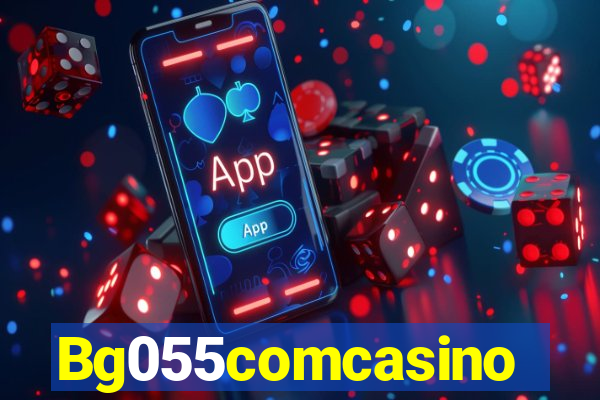 Bg055comcasino