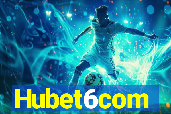 Hubet6com