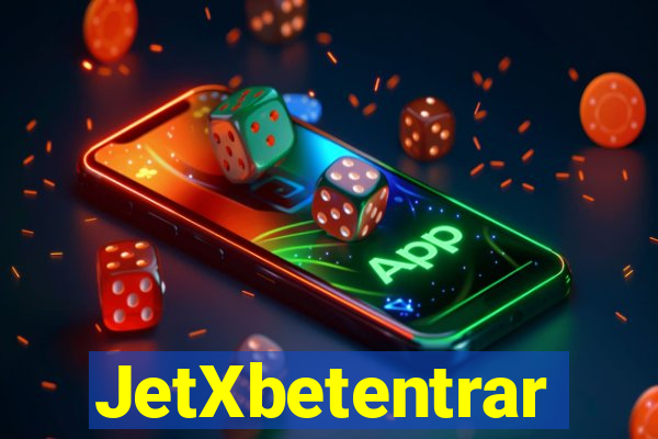 JetXbetentrar