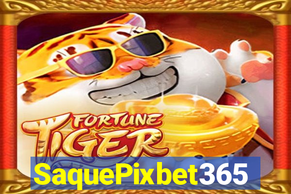 SaquePixbet365