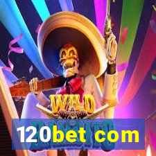 120bet com