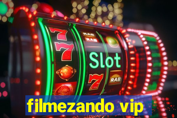 filmezando vip