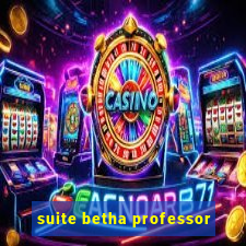 suite betha professor