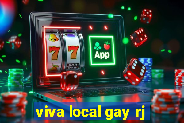 viva local gay rj