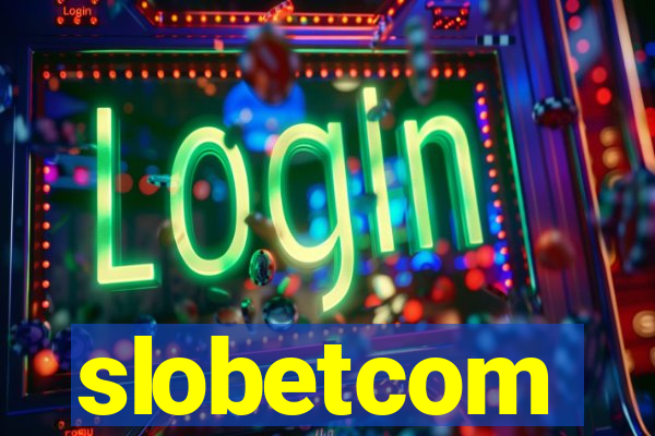 slobetcom