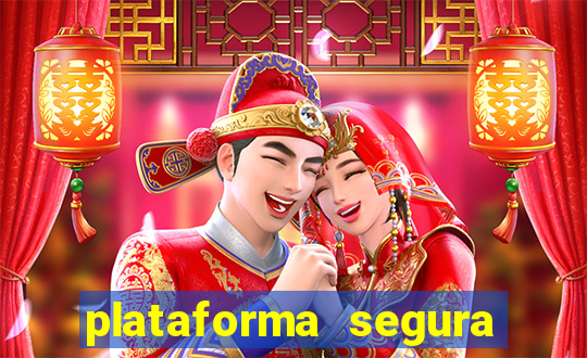 plataforma segura para ganhar dinheiro