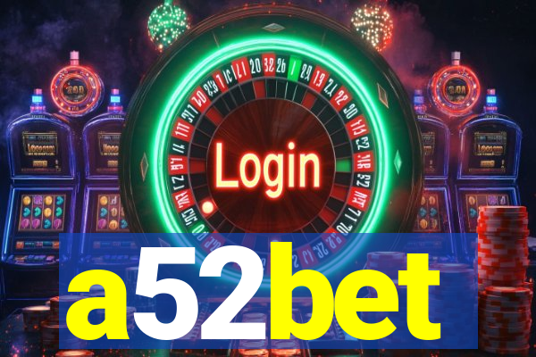 a52bet